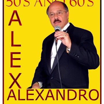 Alex Alexandro - Singer/Entertainer & Dj
